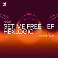 Set Me Free - Hexlogic & Avoure