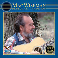 Wabash Cannonball - Mac Wiseman