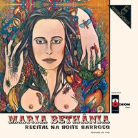 Ele Falava Nisso Todo Dia - Maria Bethânia
