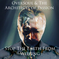 I Am Cathedral - OverSoul & The Architects of Passion