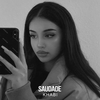Saudade - KHABI & Dieez