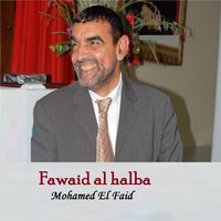 Fawaid al halba, Pt.1 - Mohamed El Faid
