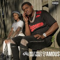 Famous - Molly Brazy & Baby Money