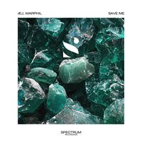 Save Me - Æj & Marphil