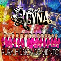 Extrañando mi tierra - Banda Esplendor de la Reyna