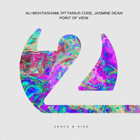 Point of View - Ali Mohtashami & PITTARIUS CODE & Jasmine Dean