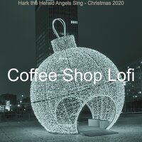 Jingle Bells, Christmas at Home - Coffee Shop Lofi