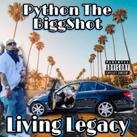 Living Legacy - Python The Biggshot