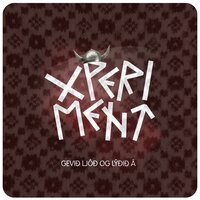 Grindavísan - Xperiment