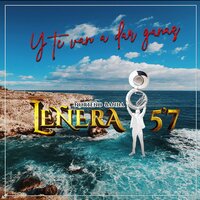 Poder y presencia - Leñera 57 Norteño Banda