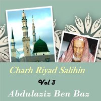 Charh Riyad Salihin, Pt.6 - Abdulaziz Ben Baz