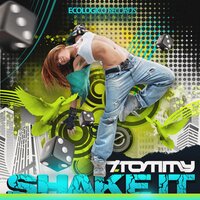 Shake It - T. Tommy