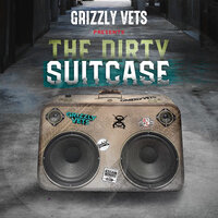 Dirty Suitcase - Grizzly Vets & Alpha & Mal Jones & Steph LOV