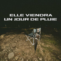Elle viendra un jour de pluie - TD