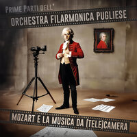 Quintetto per Clarinetto e Archi in A Major, K 581 - Orchestra Filarmonica Pugliese & Вольфганг Амадей Моцарт