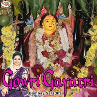 Gowri Gayatri - Bombay Saradha