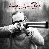 Birds & Freight Trains - Alaska Gold Rush