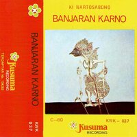 Wayang Kult Ki Nartosabdo Lakon Banjaran Karno 2A - Ki Nartosabdo & Tantinah & Tugini & Suryati