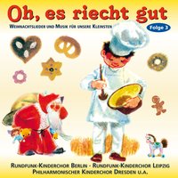 Heute backen wir Pfefferkuchen - Rundfunk-Kinderchor Berlin
