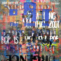 Bariness - Zoot Octet & Zoot Octet, Noé Codjia, Thomas Gomez, Ossian Macary, Paco Andreo, Pablo Campos, Clément Trimouille, Clément Daldosso, David Paycha & Neil Saidi & Zoot Octet feat. Neil Saidi, Noé Codjia, Thomas Gomez, Ossian Macary, Paco Andreo, Pablo Campos, Clément Trimouille, Clément Daldosso & David Paycha & Paco Andreo & Pablo Campos & Neil Saidi & Noé Codjia & Clément Trimouille