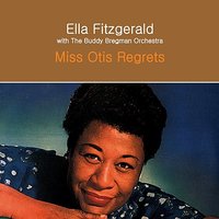 Miss Otis Regrets (She's Unable To Lunch Today) - Ella Fitzgerald & The Buddy Bregman Orchestra