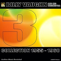 Unchained Melody - Billy Vaughn And His Orchestra