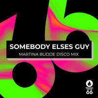 Somebody Elses Guy - Martina Budde