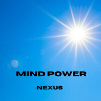 Mind Power - Nexus