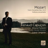 Mozart: Violin Concerto No. 3 in G Major, K. 216: I. Allegro - Renaud Capucon & Louis Langrée & Scottish Chamber Orchestra & Вольфганг Амадей Моцарт