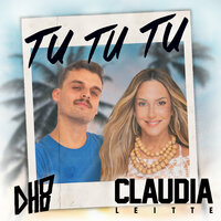 TU TU TU - DH8 & Claudia Leitte