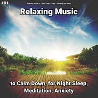 Relaxing Music, Pt. 13 - Relaxing Music by Finjus Yanez & Yoga & Relaxing Spa Music