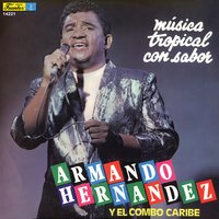 Tu Falta - Armando Hernández & El Combo Caribe