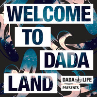 Kick Out The Epic Motherfucker - Dada Life