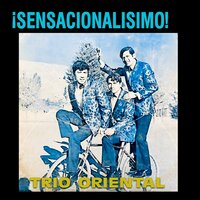 No Llores Madre - Trio Oriental
