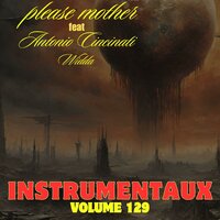 tavernier - Antonio Cincinati & PLEASE MOTHER & WiDDA