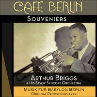 Song Of The Wanderer - Arthur Briggs' Savoy Syncop's Orchestra & Al Bowlly