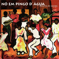 Migalhas de Amor - Nó Em Pingo D'água