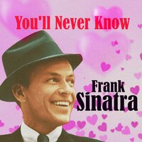 Oh! What It Seemed to Be - Frank Sinatra