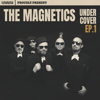 Love of my Life - The Magnetics