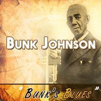 Ballin' the Jack - Bunk Johnson