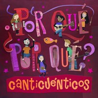 Un Remolino (Parte III) - Canticuénticos