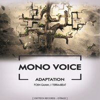 Adaptation - Mono Voice & Terra4Beat