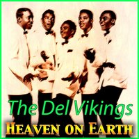 I'm Sittin' on Top of the World - The Del-Vikings