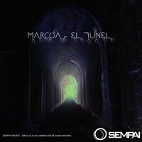 El Tunel - MarcoA. & Alex Marcu