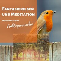Frühlingserwachen - Teil 4 - Annegret Hartmann