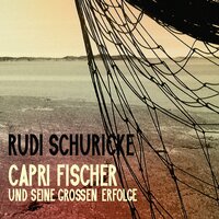 Florentinische Nächte - Rudi Schuricke