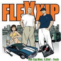 (Y) - Flexxip & Ten Typ Mes & Emil Blef