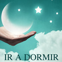 Mi Niña Quiere Dormir - Duermete Rapido