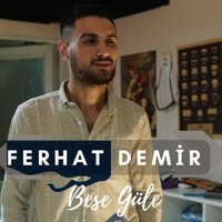 Şelim Şelane - Ferhat Demir