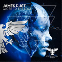 Close To The Edge - James Dust